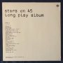 Stars On 45 – Long Play Album, снимка 1 - Грамофонни плочи - 41467312