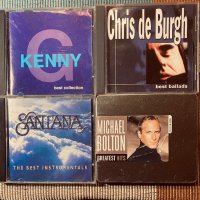 Kenny G,Chris De Burgh,Santana,M.Bolton , снимка 1 - CD дискове - 38901662