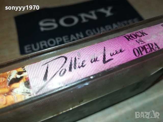 DOLLIE DE LUXE-ROCK VS.OPERA ORIGINAL TAPE 3108231637, снимка 11 - Аудио касети - 42035709
