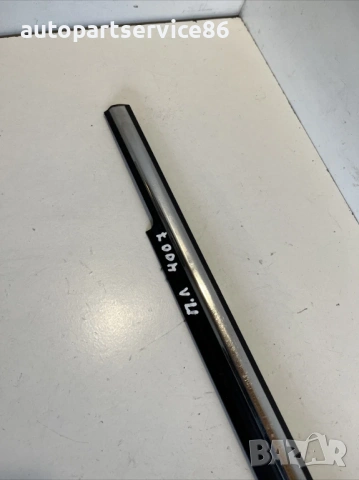 Предна дясна лайсна за стъкло на врата за Peugeot 4007 2.2 HDI (2009), снимка 3 - Части - 53648406