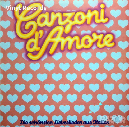 Грамофонна плоча Various – Canzoni D'Amore , снимка 1 - Грамофонни плочи - 38940124