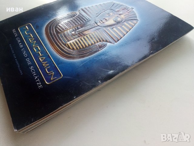  Tutanchamun - Sein Grab und die Schätze , снимка 13 - Енциклопедии, справочници - 42434691