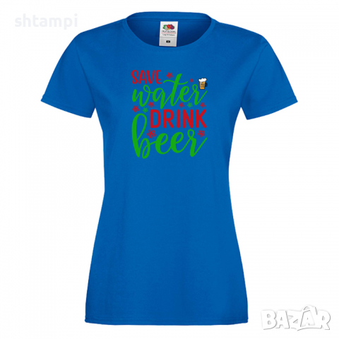 Дамска тениска Save Water Drink Beer,Празник,Бира,Бирфест,Beerfest,Подарък,Изненада, снимка 6 - Тениски - 36374623