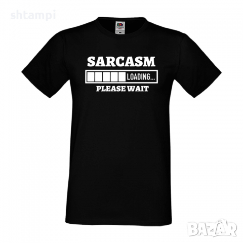 Мъжка тениска Sarcasm Loading,Loading,Please wait,батерия,Изненада,Подарък, снимка 9 - Тениски - 36419531