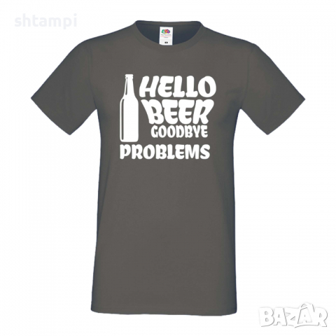 Мъжка тениска Hello Beer Goodbye Problems,Бира,Бирфест,Beerfest,Подарък,Изненада,Рожден Ден, снимка 12 - Тениски - 36377889