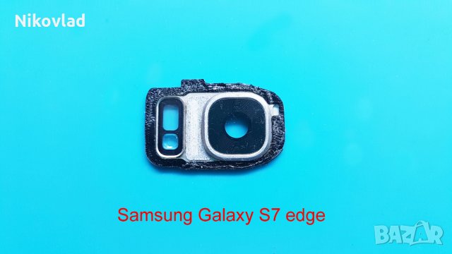 Стъкло за камера Samsung Galaxy S7 edge, снимка 2 - Резервни части за телефони - 35802615