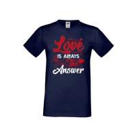 Мъжка тениска Свети Валентин Love Is Always The Answer, снимка 7 - Тениски - 35713749