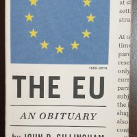 Некролог за ЕС / The EU: An Obituary, снимка 1 - Други - 38645184