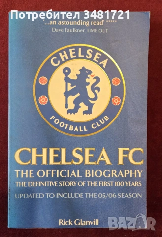 Chelsea FC. The Official Biography