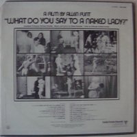 LP "What do you say to a necked lady?, снимка 2 - Грамофонни плочи - 39036391