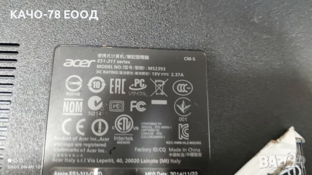 Лаптоп Acer ES1-311, снимка 5 - Части за лаптопи - 41724544