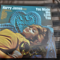  Harry James – You Made Me Love You, снимка 1 - Грамофонни плочи - 36351391