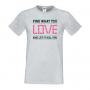 Мъжка тениска Find What You Love, снимка 3