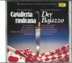 Cavalleria Rusticana-Der Bajazzo, снимка 1 - CD дискове - 34578169