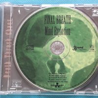 Final Breath – 2002 - Mind Explosion(Thrash), снимка 7 - CD дискове - 42238265
