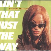 Lutricia Mineal-Aint That Just The Way, снимка 1 - CD дискове - 34705131