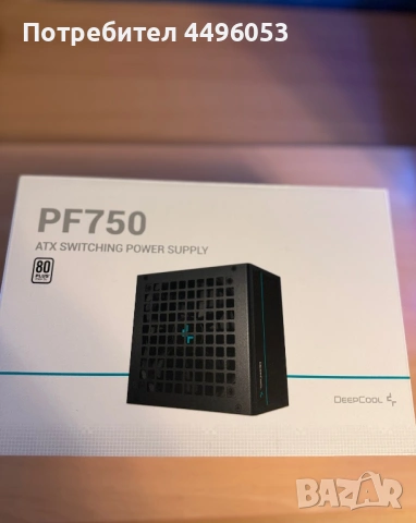 Захранване за компютър: DeepCool PF750