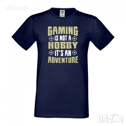 Мъжка тениска Gaming Is Not A Hobby, снимка 10 - Тениски - 36193239