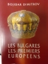 Les Bulgares,les premiers europeens-Българите,първите европейци.Френски език, снимка 1