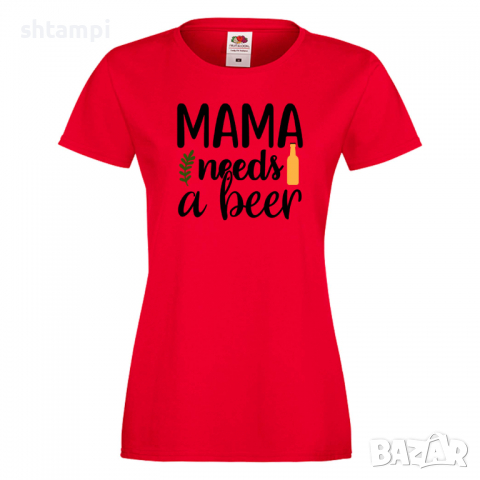 Дамска тениска Mama Needs A Beer,Празник,Бира,Бирфест,Beerfest,Подарък,Изненада, снимка 3 - Тениски - 36374329