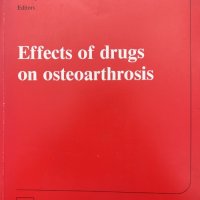 Effects of drugs on Osteoarthrosis - E. Munthe, A. Bjelle, снимка 1 - Специализирана литература - 41796194