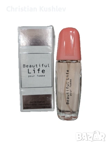 Парфюм Beautiful Life Pour Femme Eau De Parfum 30ml. ✨ Открийте красотата на живота с новия аромат -, снимка 3 - Дамски парфюми - 53220413