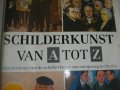 "Живопис от А до Я"-1987г-"Schilderkunst Van A tot Z"-изд.REBO Production-Каталог/Справочник, снимка 4