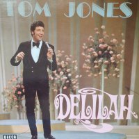 Грамофонни плочи Tom Jones – Delilah, снимка 1 - Грамофонни плочи - 39063583