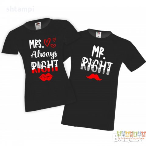 Tениски за влюбени Mr Right & Mrs Always Right, снимка 4 - Тениски - 35718972