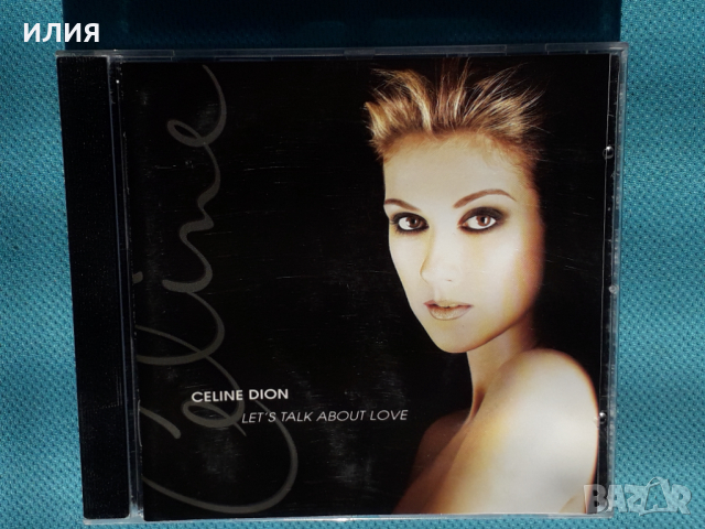 Celine Dion – 1997 - Let's Talk About Love(Ballad,Soft Rock)