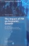 Роля на преките чуждестранни инвестиции в икономическия растеж/The Impact of FDI on Economic Growth, снимка 1 - Специализирана литература - 40857176