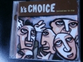 Ks CHOICE, снимка 1 - CD дискове - 36066438
