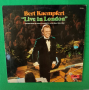 Bert Kaempfert – 1975 - "Live In London"(Polydor – 2310 366)(Big Band,Easy Listening)