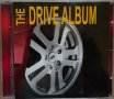 Компакт дискове CD The Drive Album, снимка 1 - CD дискове - 34818193