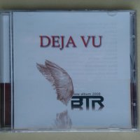 Б.Т.Р. - Deja vu (2008, CD), снимка 1 - CD дискове - 42275545