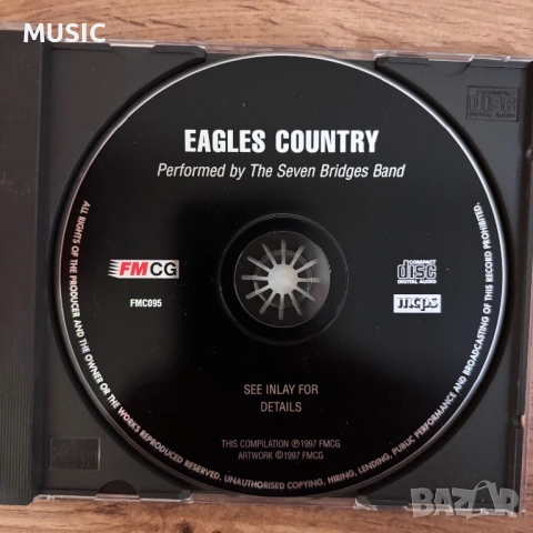 EAGLES - COUNTRY The Seven Bridges Band, снимка 4 - CD дискове - 52879722