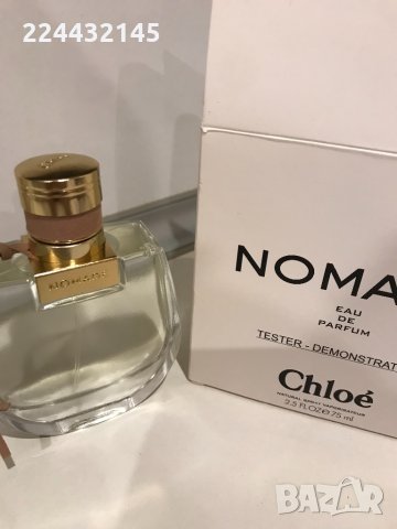 Chloe Nomade 75ml EDP Tester , снимка 3 - Дамски парфюми - 34795704