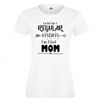 Дамска тениска I'm Not Like A Regular Mom 2,Празник на Майката,Подарък,Изненада,Рожден Ден, снимка 2 - Тениски - 36295585