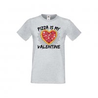 Мъжка тениска Свети Валентин Pizza Is My Valentine, снимка 3 - Тениски - 35715963