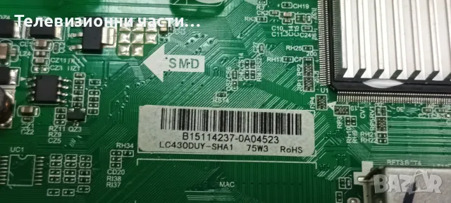 Sharp LC-43CFE4142E със счупен екран LC.4CW01G001 /TP.MS3463S.PB711/6870C-0532A/RF-AJ430E32-1101S-02, снимка 8 - Части и Платки - 48450518