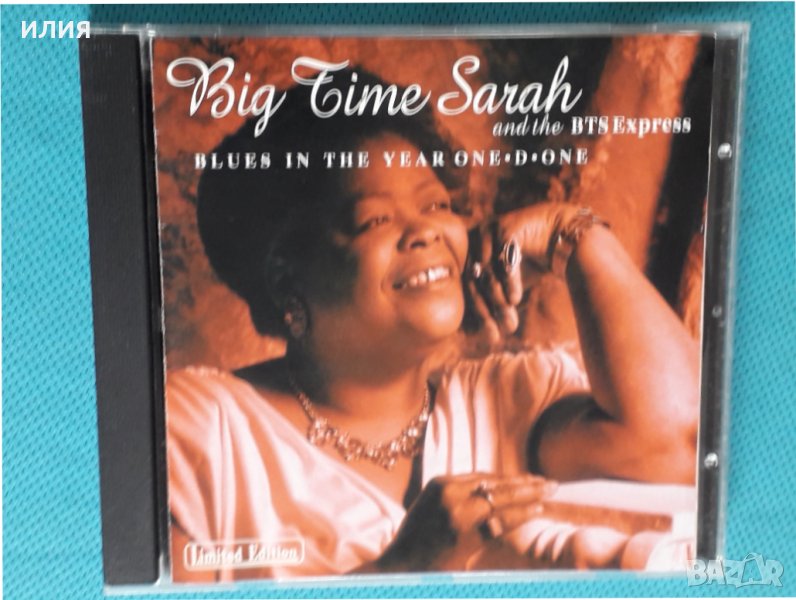 Big Time Sarah, & The B.T.S. Express – 1996 - Blues In The Year One-D-One(Chicago Blues), снимка 1