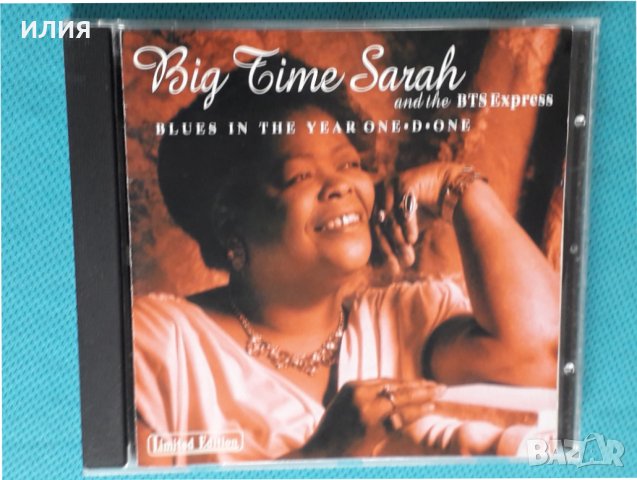 Big Time Sarah, & The B.T.S. Express – 1996 - Blues In The Year One-D-One(Chicago Blues), снимка 1
