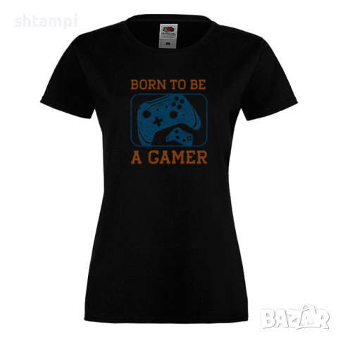 Дамска тениска Born To Be A Gamer,Игра,Игри,Геймс, снимка 2 - Тениски - 36190664