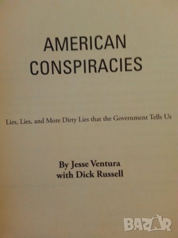 Американски конспирации / American Conspiracies by Jesse Ventura - бестселър- лъжи на правителството, снимка 2 - Художествена литература - 35767374