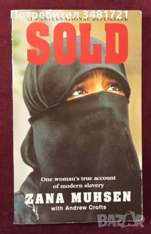 Sold. One Woman's True Account of Modern-Day Slavery