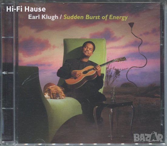 Earl Klugh-Sudden Burst of Energy, снимка 2 - CD дискове - 35907860