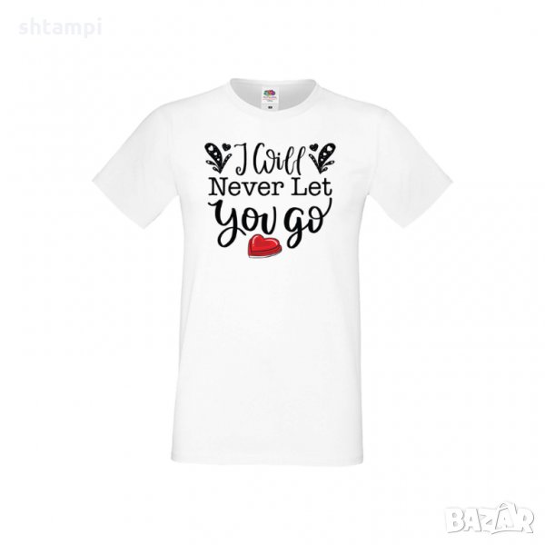 Мъжка тениска Свети Валентин I Will Never Let You Go, снимка 1
