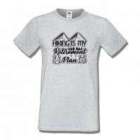 Мъжка тениска,Hiking Is My Retirement Plan,Къмпинг,Планина,Изненада,Подарък,Поход,Връх,Хижа,, снимка 5 - Тениски - 36351864