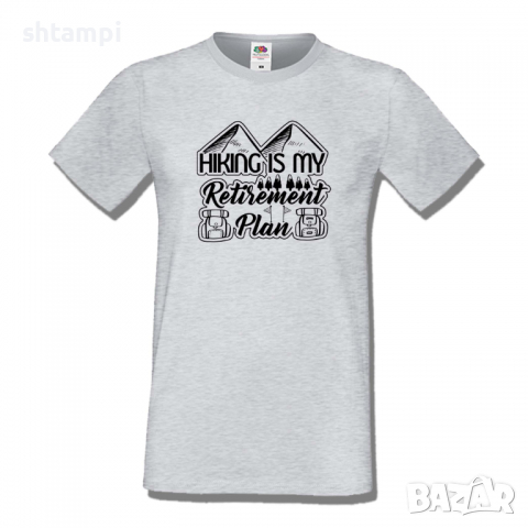 Мъжка тениска,Hiking Is My Retirement Plan,Къмпинг,Планина,Изненада,Подарък,Поход,Връх,Хижа,, снимка 5 - Тениски - 36351864