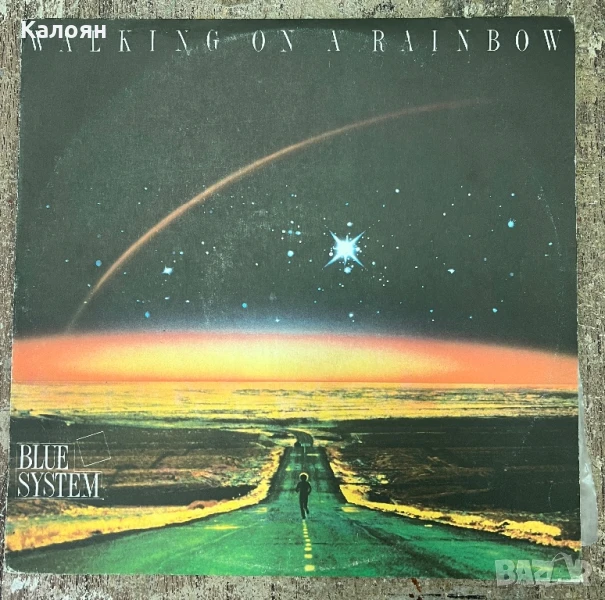 Грамофонна плоча - Blue System - Walking on a rainbow, снимка 1